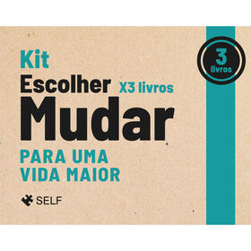 Kit Escolher Mudar Para Uma Vida Maior - 3 Livros
