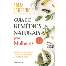 Guia De Remédios Naturais Para Mulheres De Sofia Loureiro