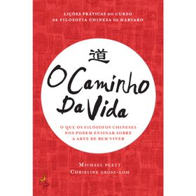O Caminho Da Vida De Michael Puett