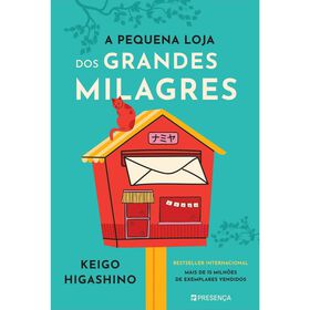 A Pequena Loja Dos Grandes Milagres De Keigo Higashino