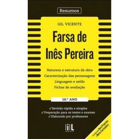 Resumos - Farsa De Inês Pereira - 10.º Ano De Ideias De Ler