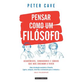 Pensar Como Um Filósofo De Peter Cave