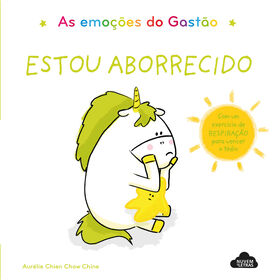 As Emoções Do Gastão - Estou Aborrecido De Aurélie Chien Chow Chine