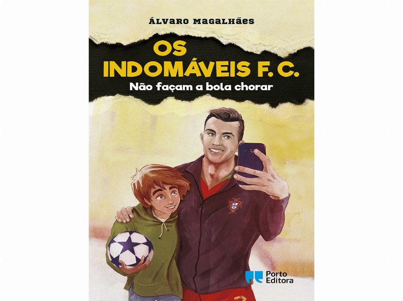 Livro Os Indomáveis F. C. - Não Façam A Bola Chorar