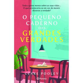 O Pequeno Caderno Das Grandes Verdades De Clare Pooley