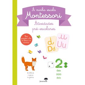 A Minha Escola Montessori - Atividades Pré-Escolares