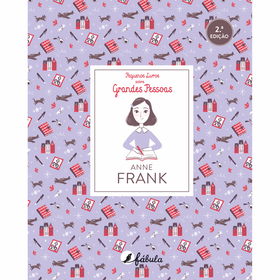 Pequenos Livros Sobre Grandes Pessoas Nº 3 - Anne Frank