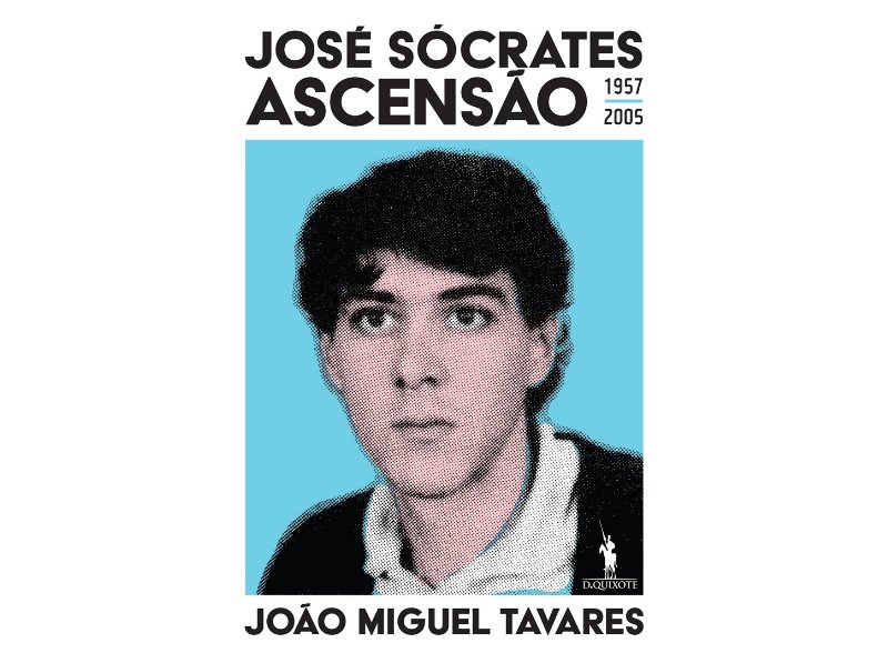 Livro José Sócrates - Ascensão De João Miguel Tavares