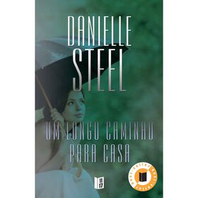 Um Longo Caminho Para Casa (Livro De Bolso) De Danielle Steel