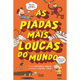 As Piadas Mais Loucas Do Mundo De Ricardo Grega