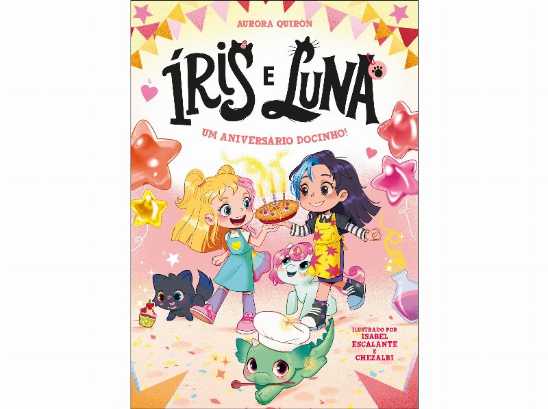 Livro Íris E Luna 3: Um Aniversário Docinho!