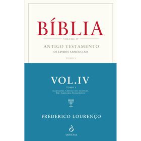 Bíblia - Antigo Testamento: Os Livros Sapienciais (Volume Iv, Tomo I) De Frederico Lourenço