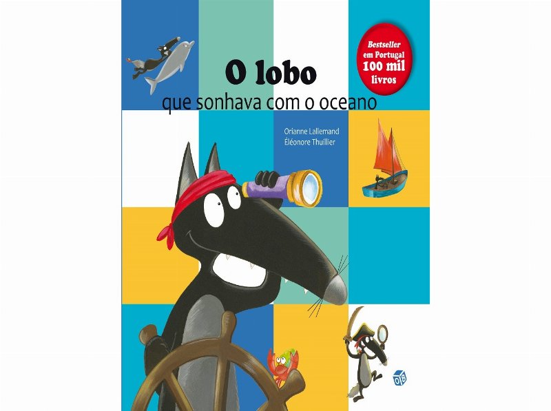 Livro O Lobo Que Sonhava Com Oceano Livro De Histórias