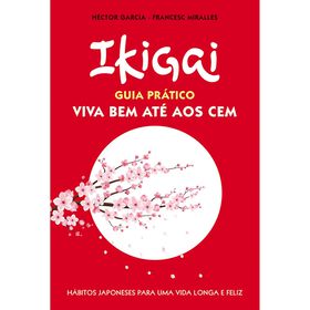 Ikigai - Guia Prático De Héctor García