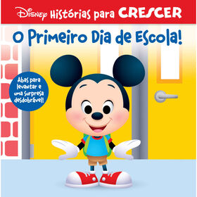 Histórias Para Crescer - O Primeiro Dia De Escola!