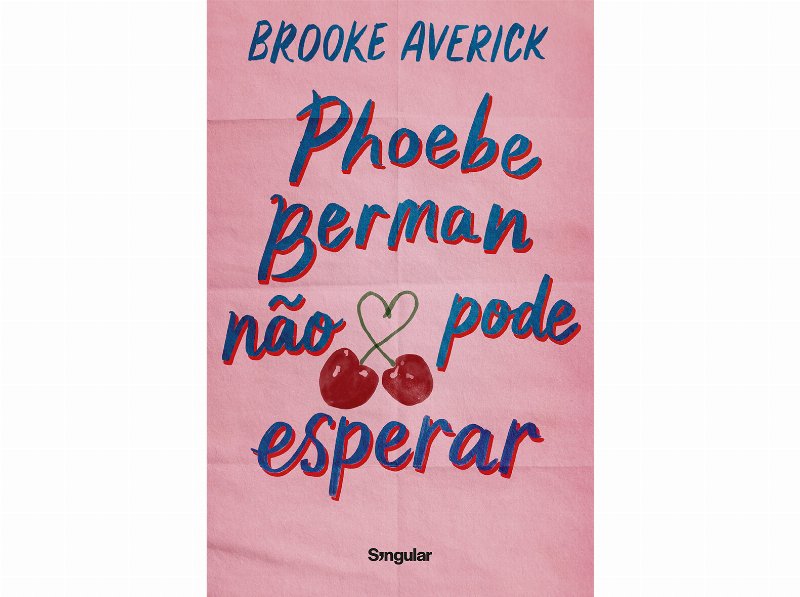 Livro Phoebe Berman Não Pode Esperar De Brooke Averick