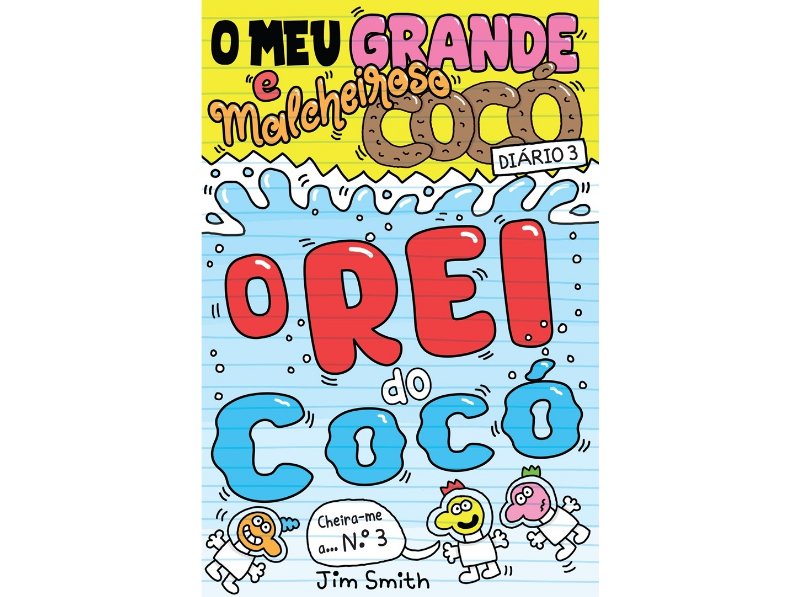 Livro O Meu Grande E Malcheiroso Cocó: Diário 3