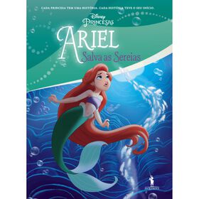 Princesas Início Nº 1 - Ariel Salva As Sereias