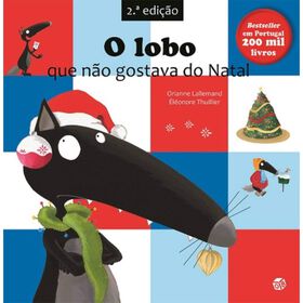 O Lobo Que Não Gostava Do Natal De Orianne Lallemand