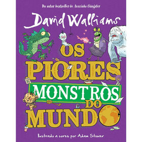 Os Piores Monstros Do Mundo De David Walliams