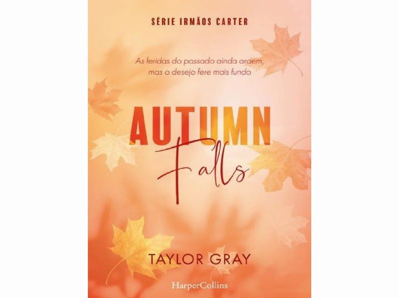 Livro Autumn Falls De Taylor Gray