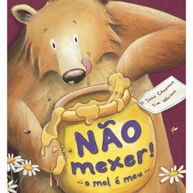 Não Mexer! O Mel É Meu De Jane Chapman