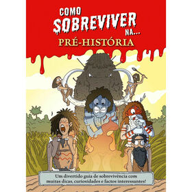 Como Sobreviver Na... Pré-História De Juan De Aragón