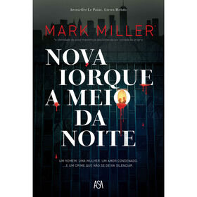 Nova Iorque A Meio Da Noite De Mark Miller