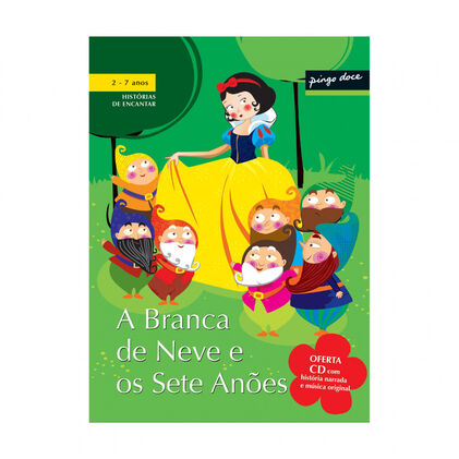 A Branca De Neve E Os Sete Anões Histórias De Encantar