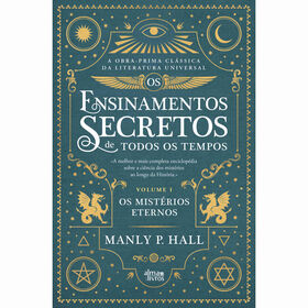 Os Ensinamentos Secretos De Todos Os Tempos De Manly P. Hall