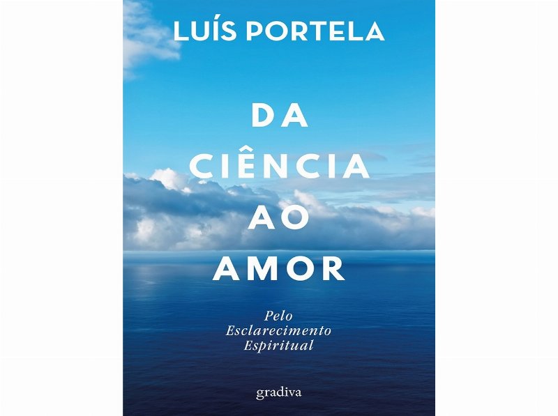 Livro Da Ciência Ao Amor De Luís Portela