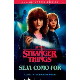 Stranger Things - Seja Como For De Caitlin Schneiderhan