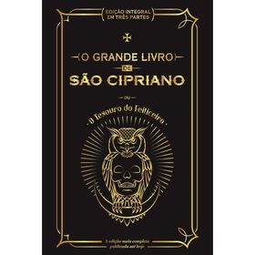 O Grande Livro De Ou O Tesouro Do Feiticeiro De São Cipriano