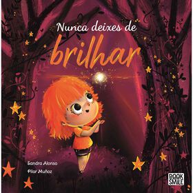 Nunca Deixes De Brilhar De Sandra Alonso