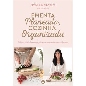 Ementa Planeada, Cozinha Organizada De Sónia Marcelo