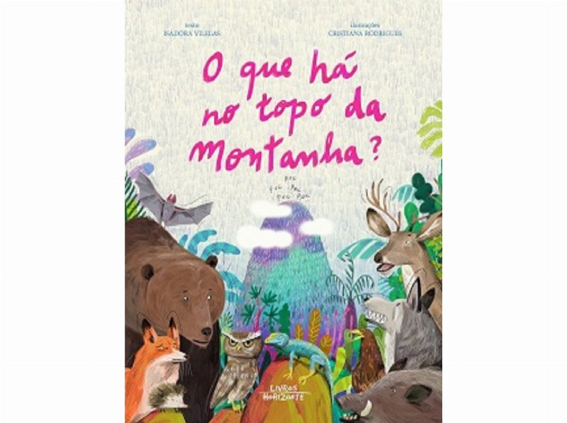 Livro O Que Há No Topo Da Montanha? De Isadora Vilelas