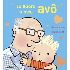 Eu Adoro O Meu Avô De Giles Andreae