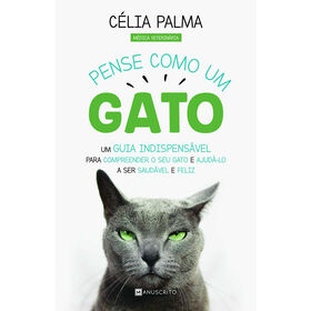 Pense Como Um Gato De Célia Palma