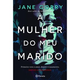 A Mulher Do Meu Marido De Jane Corry