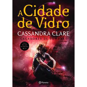 A Cidade De Vidro (Livro 3) De Cassandra Clare