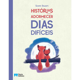 Histórias Para Adormecer Em Dias Difíceis De Scott Stuart