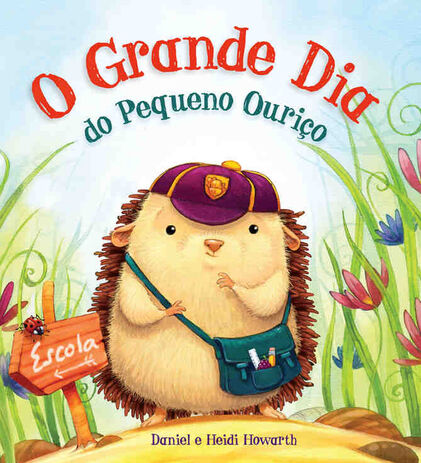 O Grande Dia Do Pequeno Ouriço Daniel, Heidi Howarth