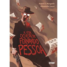 A Vida Oculta De Fernando Pessoa De André F. Morgado