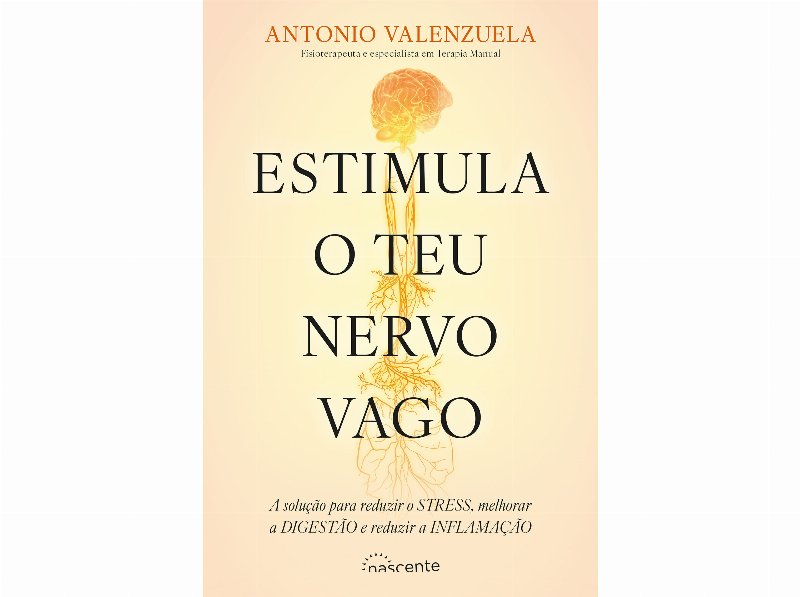 Livro Estimula O Teu Nervo Vago De Antonio Valenzuela