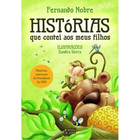 Mais Histórias Que Contei Aos Meus Filhos De Sandra Serra