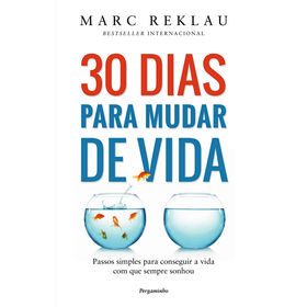 30 Dias Para Mudar De Vida De Marc Reklau