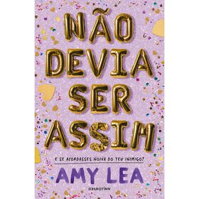 Não Devia Ser Assim De Amy Lea