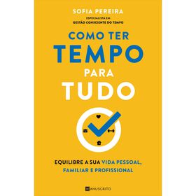 Como Ter Tempo Para Tudo De Sofia Pereira