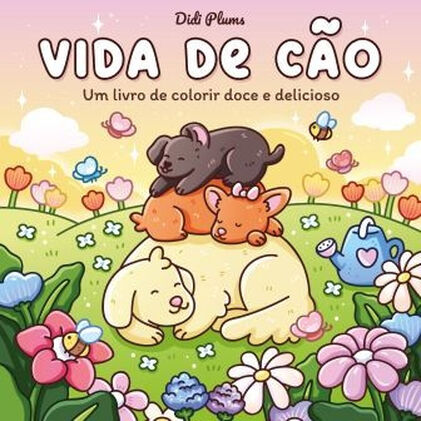 Livro De Colorir - Vida De Cão Vários Autores