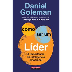 Como Ser Um Líder De Daniel Goleman